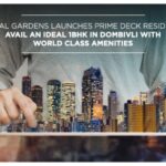 Runwal Gardens Launches Prime Deck Residences Avail An Ideal 1BHK in Dombivli With World Class Amenities