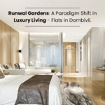 Runwal Gardens_ A Paradigm Shift in Luxury Living - Flats in Dombivli