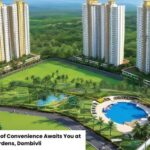 Ready to Move In: A World of Convenience Awaits You at Runwal Gardens, Dombivli