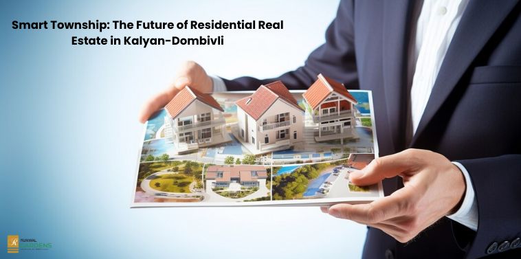 Smart Township - The Future of Residential Real Estate in Kalyan-Dombivli